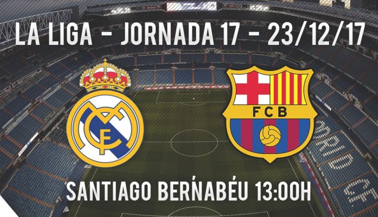 Real Madrid FC Barcelona 2017