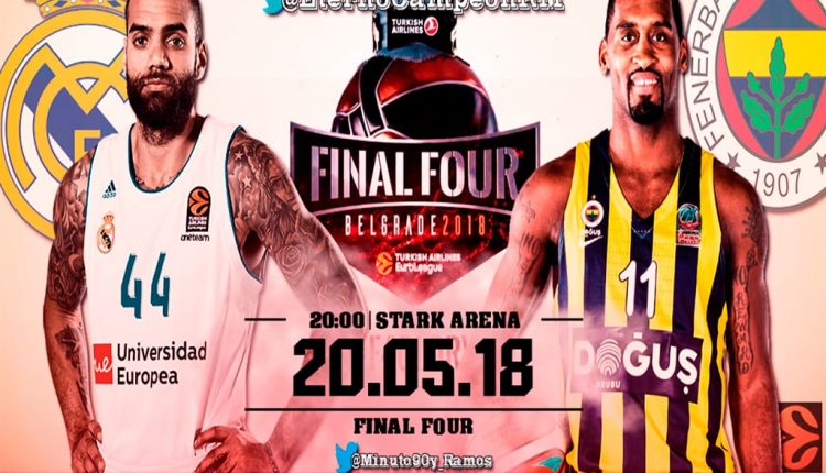 Real Madrid Fenerbahce Final 2018
