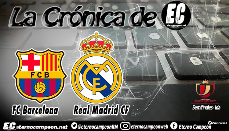 Barcelona Real Madrid Semifinal Copa 2019