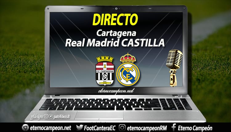 Cartagena Real Madrid Castilla Vuelta Playoff 1ª Ronda 2019