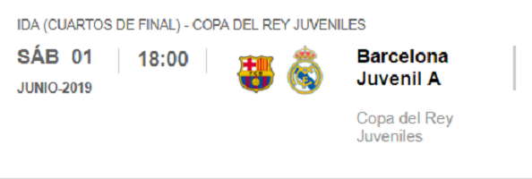 Barcelona Real Madrid Juvenil A 1/4 final Ida Copa del Rey Juvenil