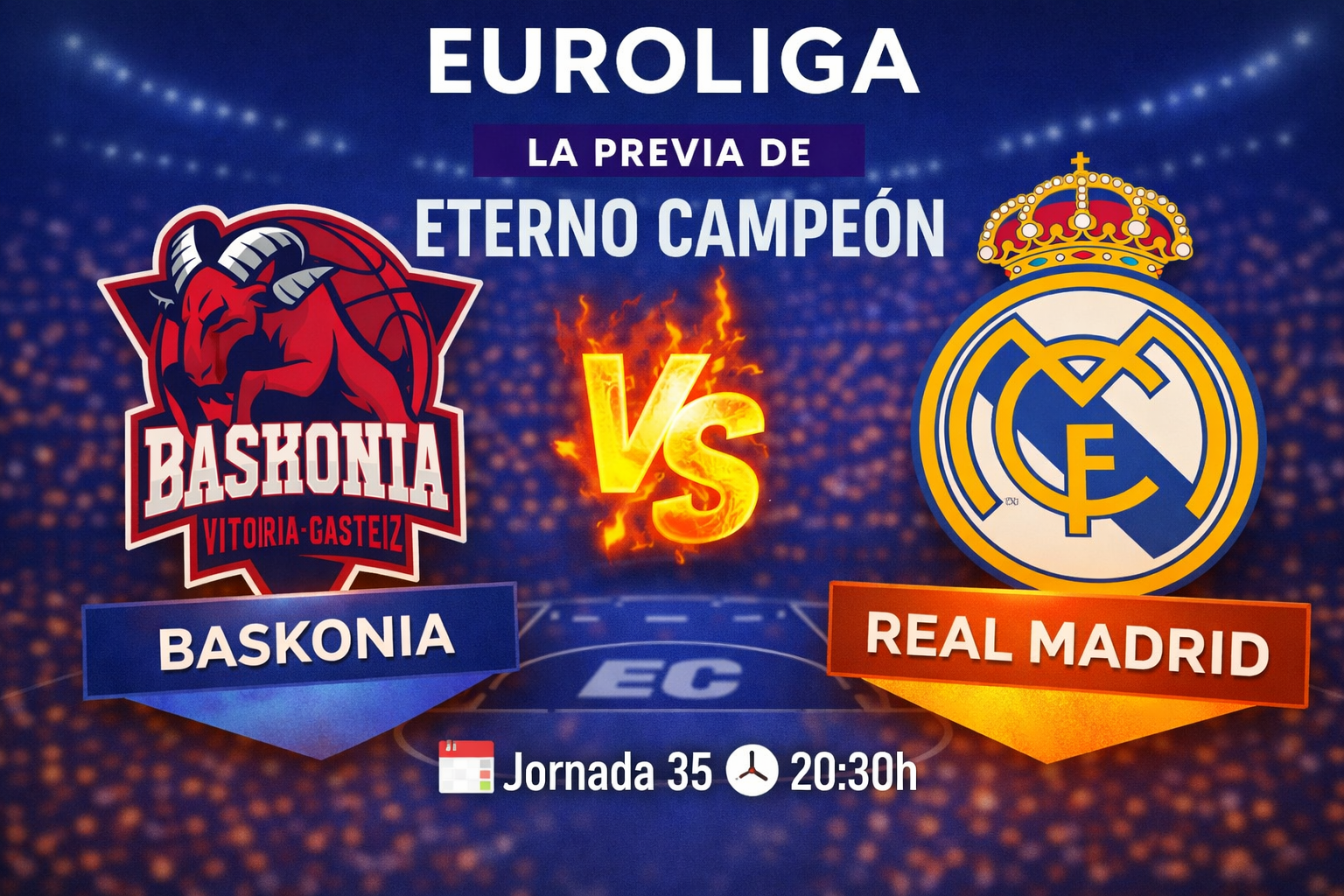 Euroliga | Jornada 35 ~ Previa | Kosner Baskonia vs Real Madrid