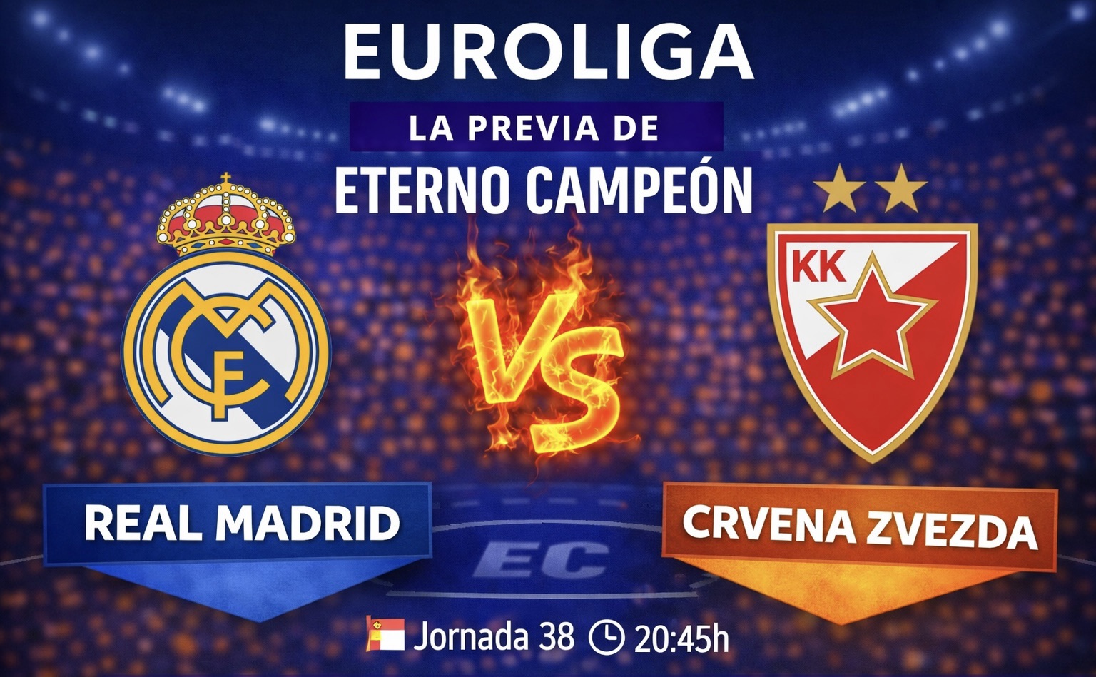 Euroliga | Jornada 38 ~ Previa | Real Madrid vs Estrella Roja