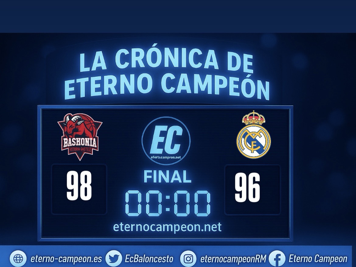 Euroliga | Jornada 35 ~ Crónica | Kosner Baskonia 98-96 Real Madrid
